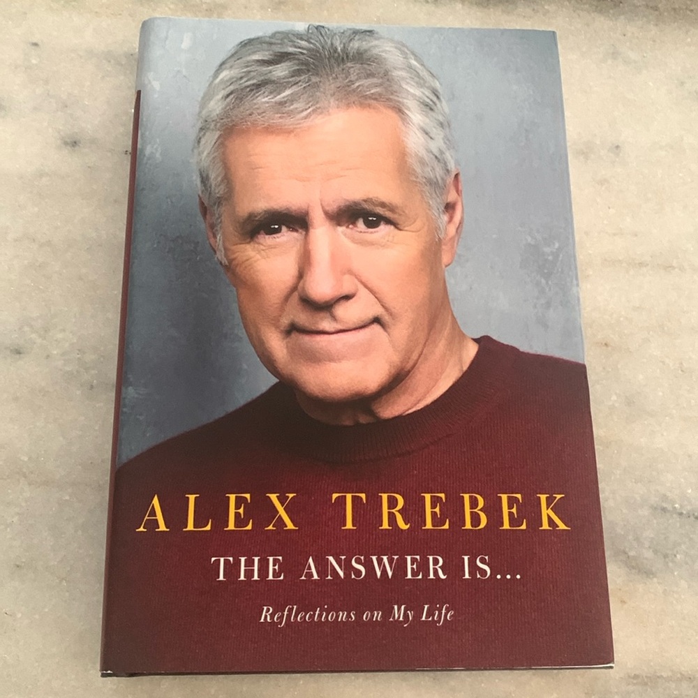 The Answer Is…Reflections on My Life by Alex Trebek